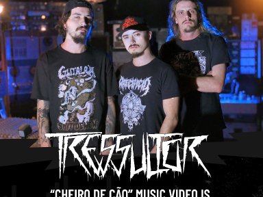 TRESSULTOR: Music video for “Cheiro de Cão” is officially released – watch now!