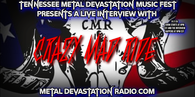 Crazy Mad Ride - Featured Interview - Metal Devastation Music Fest 2024