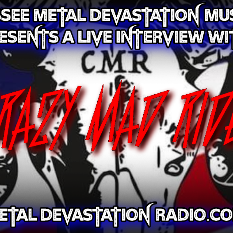 Crazy Mad Ride - Featured Interview - Metal Devastation Music Fest 2024