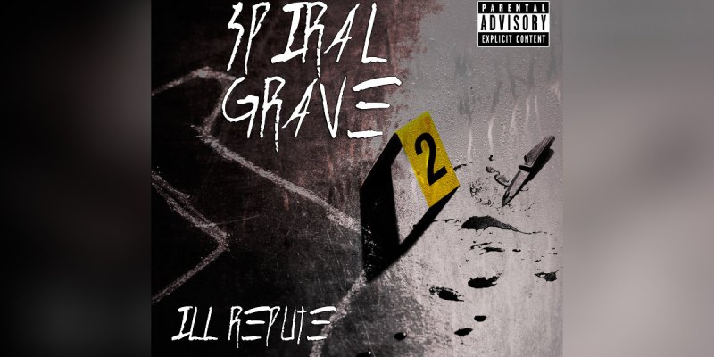 Press Release: Spiral Grave Announces Highly Anticipated New Album 'Ill Repute' Featuring Members Of Iron Man and Lord!