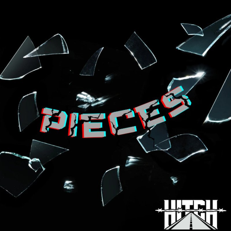 Press Release: HITCH Announces Electrifying New Single "Pieces" – Out August 27th!