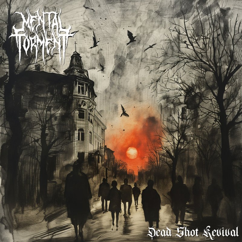 Album Review: Mental Torment - Dead Shot Revival