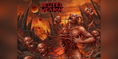 Press Release: BELTFED WEAPON Premieres New Track "Tortured Within" on Metal Injection!