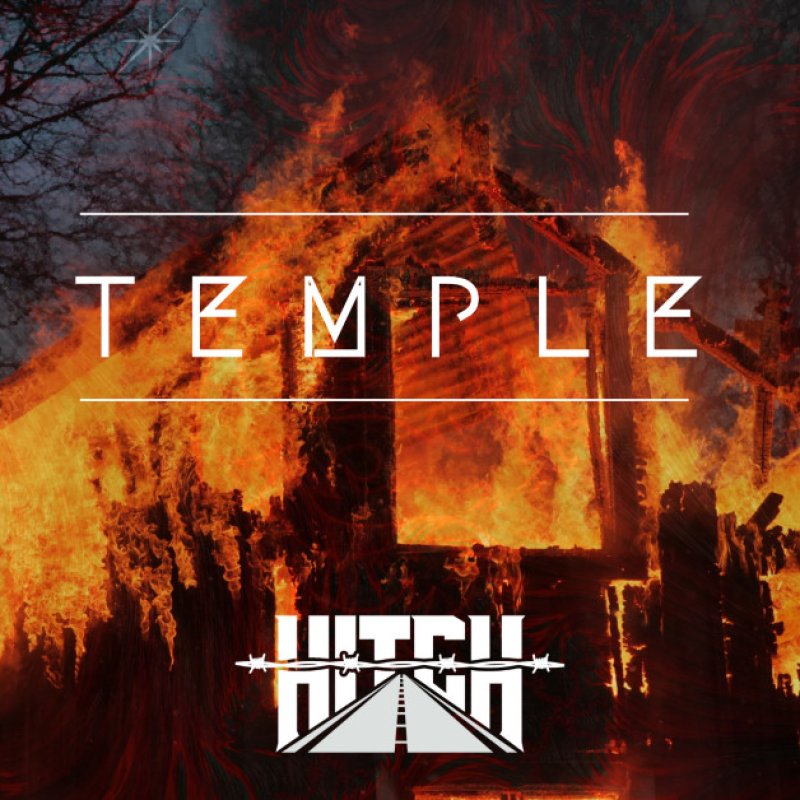 Press Release: HITCH Unveils Heavy-Hitting New Single, "Temple"