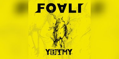 New Promo: FOALI Releases Dynamic Album Your Black is My Yellow – A Bold Statement in Alternative Metal