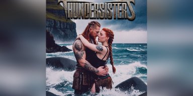 New Promo: ThunderSisters Unleash New Single "Saga of Love and Steel" Featuring Kebras – Out Now!