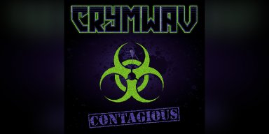 New Promo: Crymwav Unleashes New Single Contagious – A Dark, Danceable Anthem Ahead of Their Upcoming LP