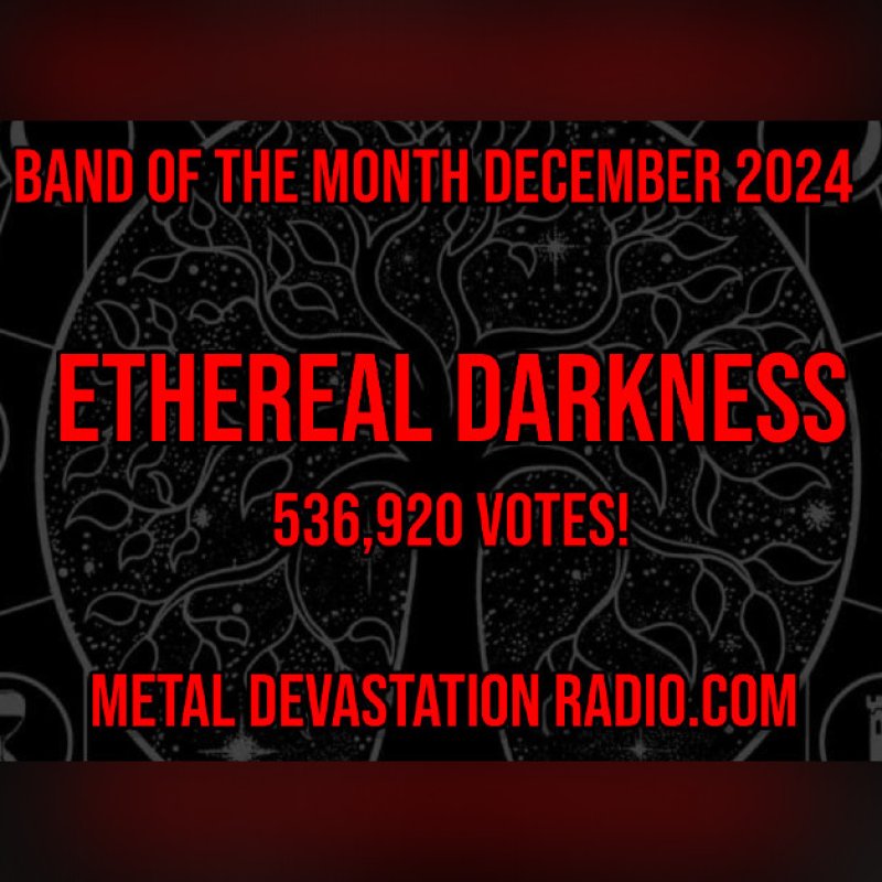 Ethereal Darkness Wins Battle of the Bands and Earns Band of the Month for December 2024 with 536,920 Votes!