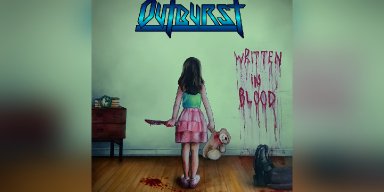 OUTBURST Drops First Single & Video “Written in Blood” and Announces Debut Album Devouring The Masses!