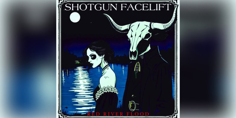 Shotgun Facelift announces third full-length album: Red River Flood