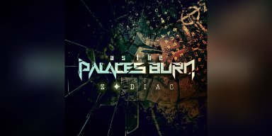 AS THE PALACES BURN Release New Single “Zodiac” - A Chilling Tribute to the Zodiac Killer Bridging Old and New Influences