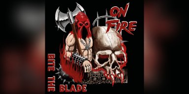 ON FIRE Ignites the Metal Scene with Debut Album Bite The Blade on Witches Brew Records