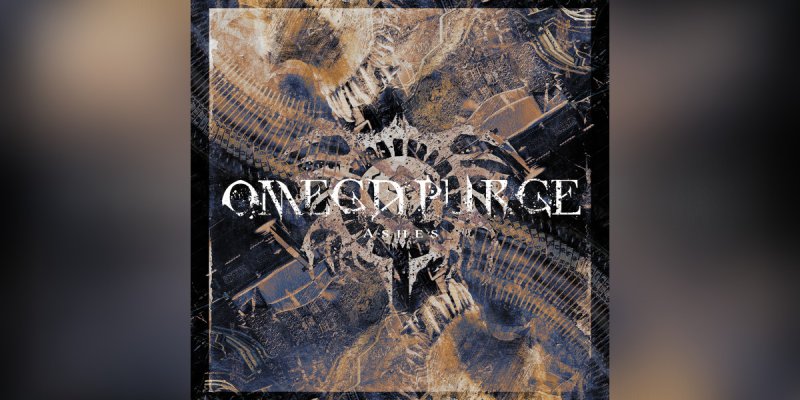 OMEGA PURGE UNLEASHES NEW SINGLE & VIDEO: “Ashes” A Powerful Prelude to Their Upcoming Album The Last Monarch’s Fall