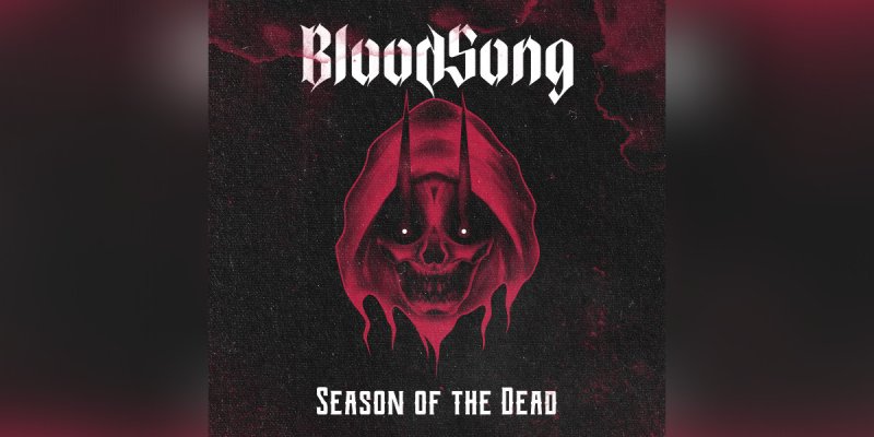 BloodSong Announces the Release of "Season of the Dead"