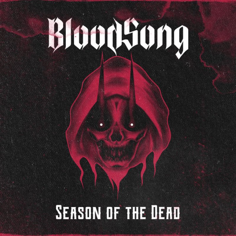 BloodSong Announces the Release of "Season of the Dead"