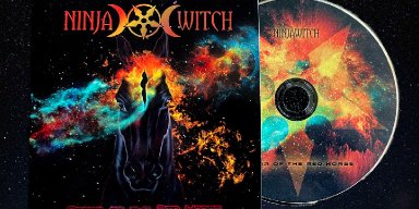 NinjaWitch Unleashes Cosmic Space Doom with New EP Order of the Red Horse – Now Available on CD!