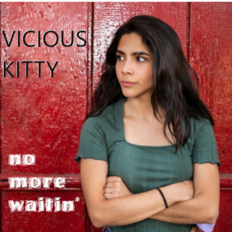 Vicious Kitty Unleashes Official Music Video for "No More Waitin'" Seattle, WA – February 14, 2025