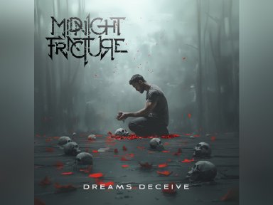 MIDNIGHT FRACTURE RELEASES DEBUT ALBUM 'DREAMS DECEIVE'