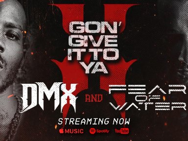 Fear of Water Release Remix of "X Gon' Give It To Ya" Featuring DMX  Out Now via Cleopatra Records! 