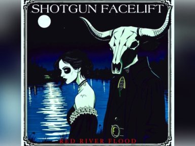 Shotgun Facelift Unleashes Third Full-Length Album Red River Flood – Out Now!