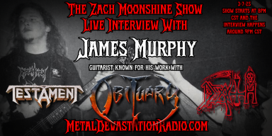 James Murphy Talks Obituary, Death, Testament & More on The Zach Moonshine Show!