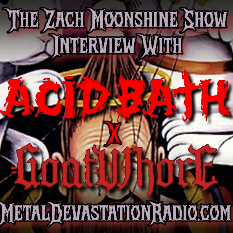 Acid Bath & Goatwhore Drummer Zack Simmons Joins The Zach Moonshine Show!