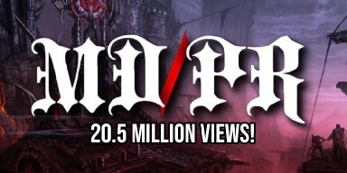 Metal Devastation Radio and PR Shatter 20 Million Views Milestone!