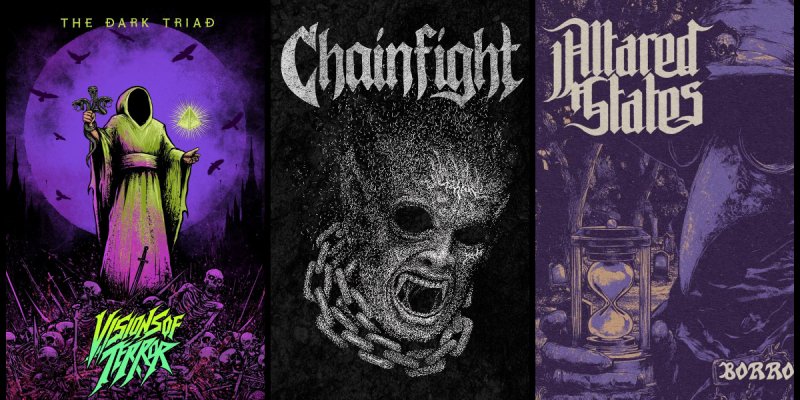 Altared States, Chainfight, and Visions of Terror &mdash; have been featured in Metal Injection&rsquo;s Weekly Injection of New Releases