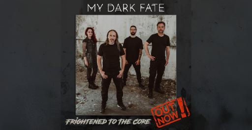 My Dark Fate Unleash “Frightened To The Core” — Out Now! - The Beast ...