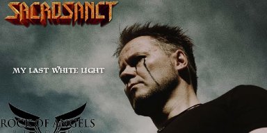 SACROSANCT Feat. Former PESTILENCE Guitarist RANDY MEINHARD Release Music Video For New Song 'My Last White Light'