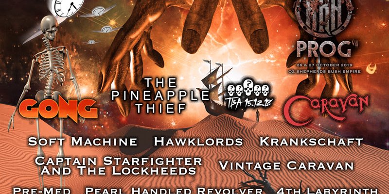 HRH PROG FESTIVAL VIII 2019 Headliner Announced: The Pineapple Thief, Gong, Caravan And New Wave of Bands