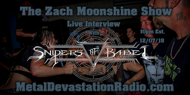 Snipers Of Babel Interview On The Zach Moonshine Show & We Play A Whole Pile Of New Shit!
