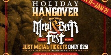 ACT FAST: Decibel Metal & Beer Fest: Philly 2019 Just Metal Tickets Only $25!