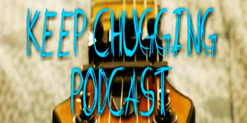 Check Out Larry's Podcast "Keep Chugging"