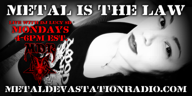 The Metal Is The Law Show With Lucy SD Officially Joins MDR!