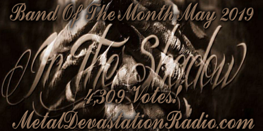 In The Shadow - Band Of The Month - May 2019