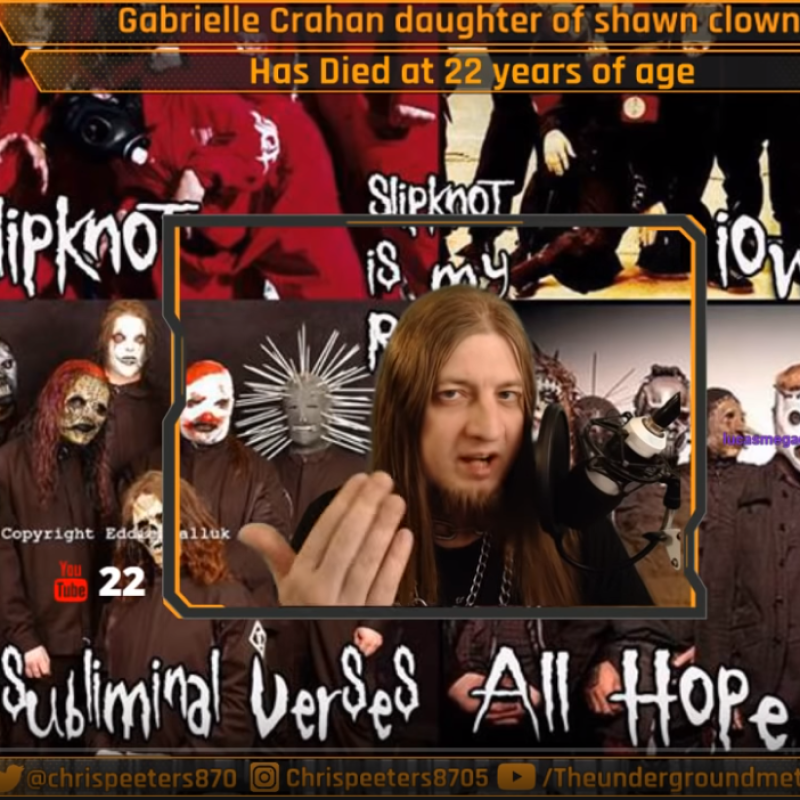 GABRIELLE CRAHAN, YOUNGEST DAUGHTER OF SLIPKNOT’S SHAWN ‘CLOWN’ CRAHAN, HAS DIED at 22