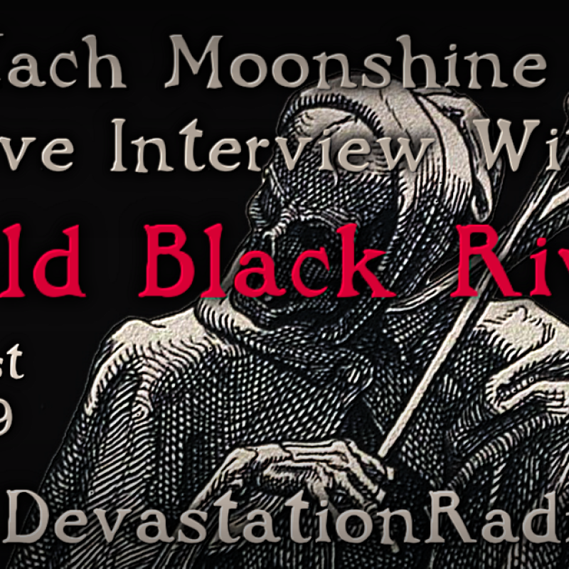 Cold Black River - Featured Interview & The Zach Moonshine Show