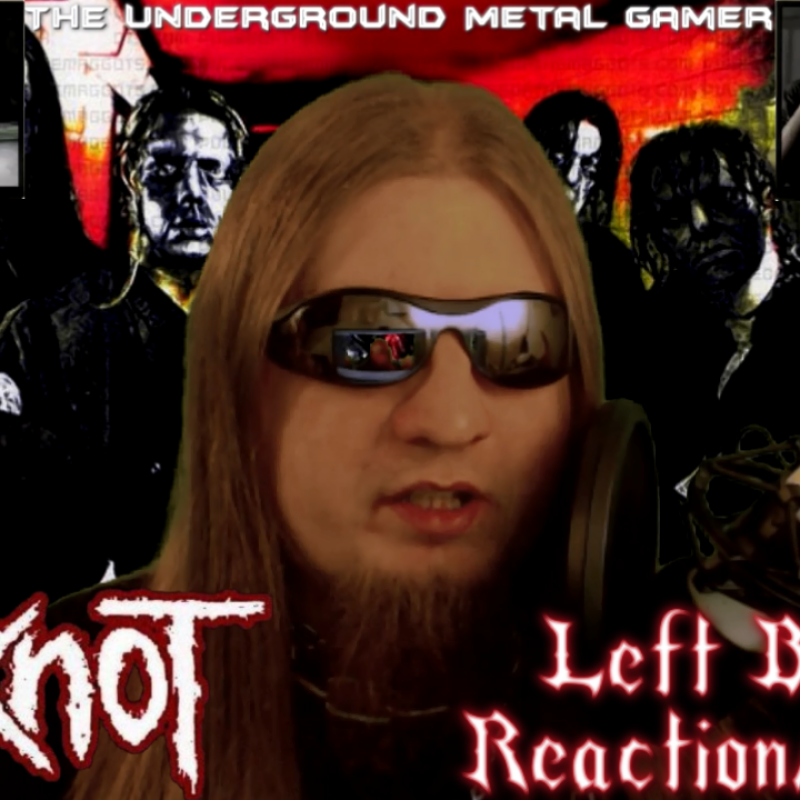 Slipknot-Left Behind-Reaction/Review