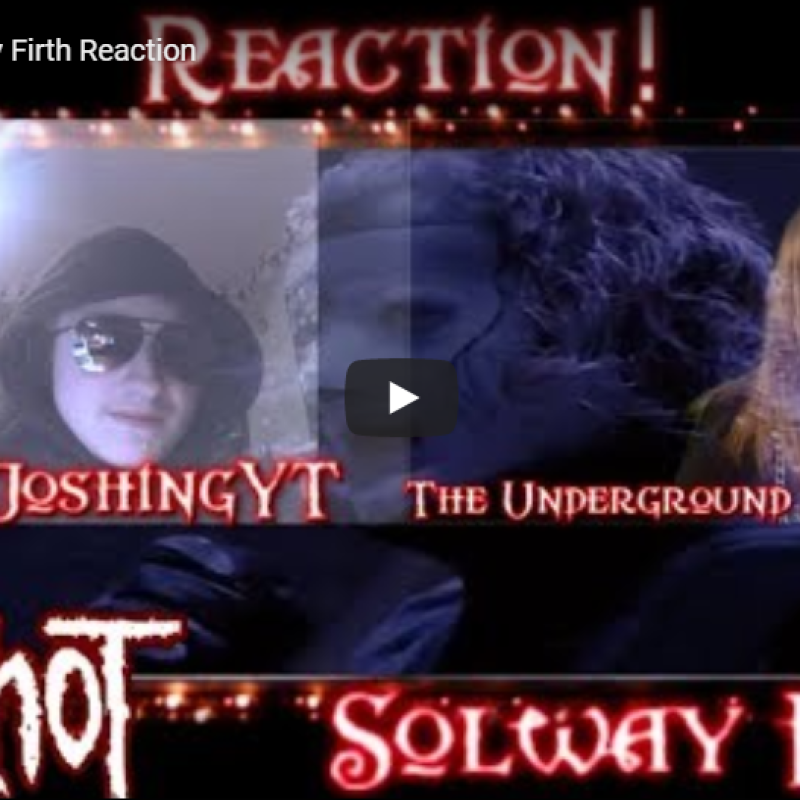 Slipknot Solway Firth Reaction