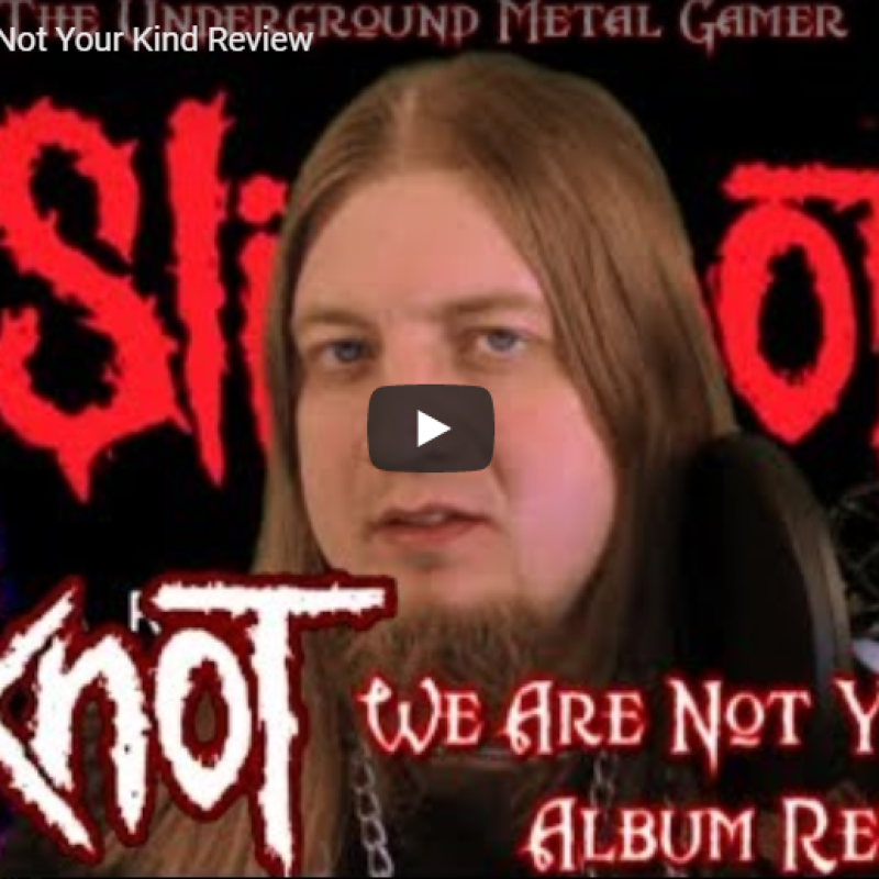 Slipknot We Are Not Your Kind Review