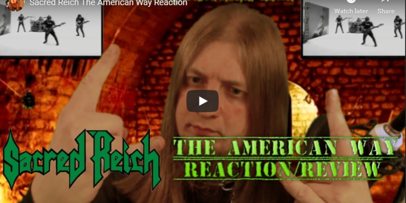 Sacred Reich The American Way Reaction