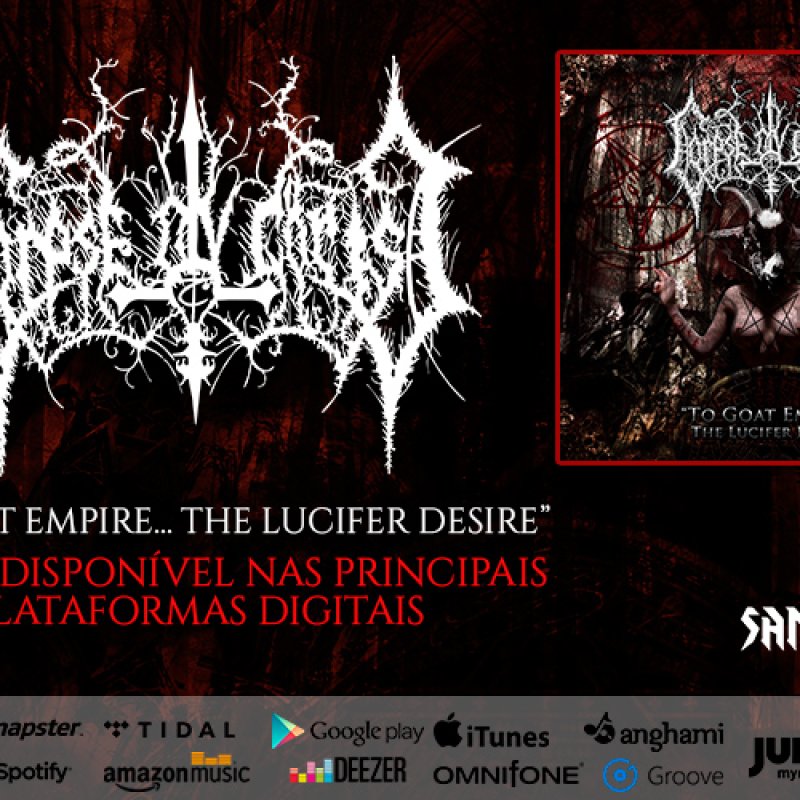 Corpse Ov Christ: "To Goat Empire... The Lucifer's Desire" is available on the world's top digital platforms, check it out!