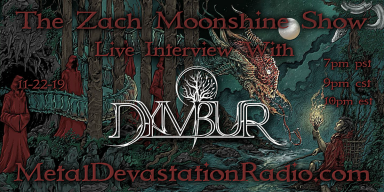 Dymbur - Featured Interview & The Zach Moonshine Show