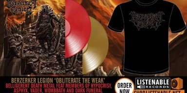 BERZERKER LEGION LAUNCHES NEW VIDEO 'OBLITERATE THE WEAK' AND ALBUM PRE-ORDER AVAILABLE 