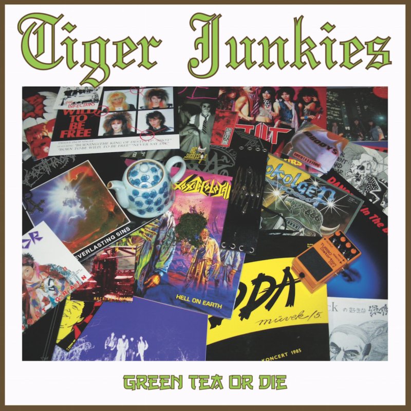 HELLS HEADBANGERS is proud to present TIGER JUNKIES' Green Tea or Die on 7" vinyl 