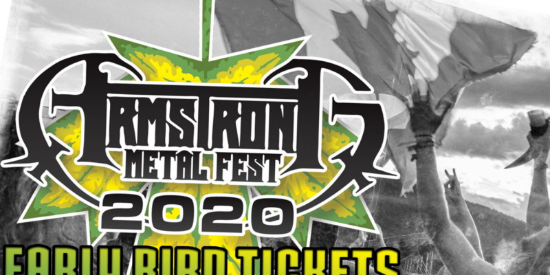 Armstrong MetalFest 2020 Early Bird Pre-Sale Tickets End Jan 31st