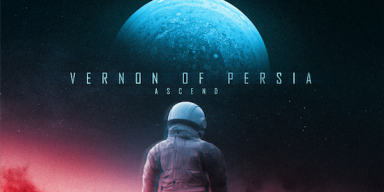 VERNON OF PERSIA Release New Album - "Ascend"