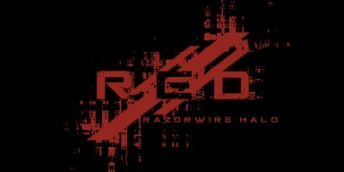 RAZORWIRE HALO Release Official Music Video for "RED"