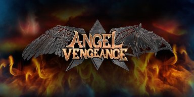 Angel Vengeance - Band Of The Month - March 2020